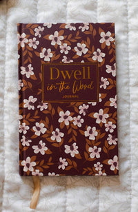 Dwell in the Word Journal