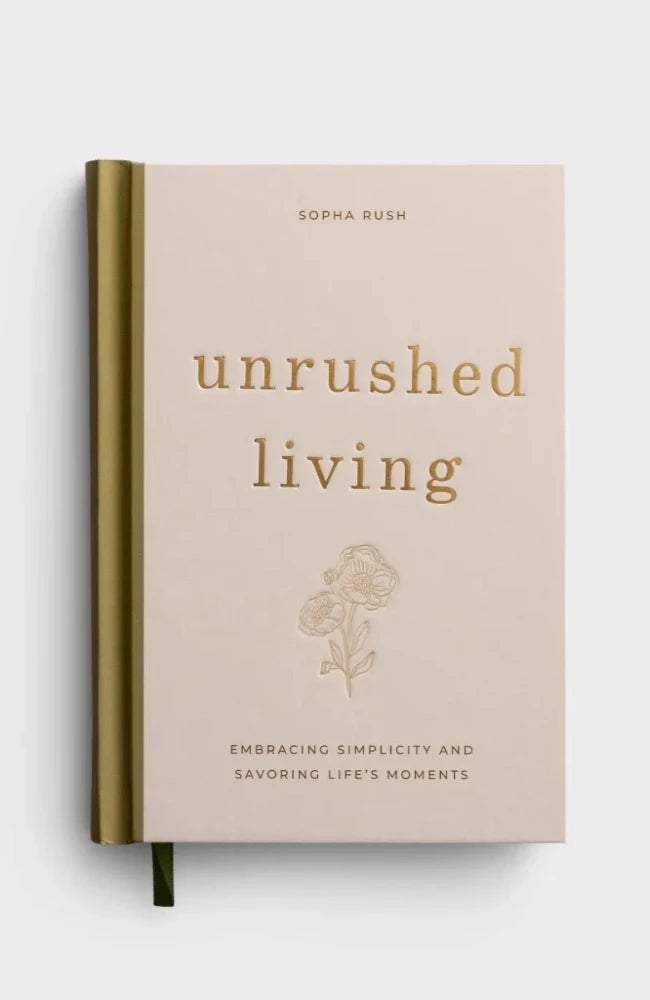 Unrushed Living - Devotional